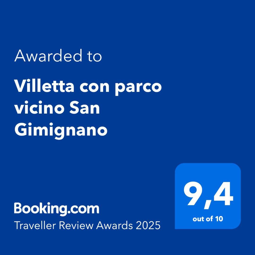 Villetta Con Parco Vicino San Gimignano Colle Val D'Elsa Exterior foto